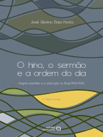 O hino, o sermão e a ordem do dia: regime autoritário e a educação no Brasil (1930-1945) 