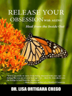 Release Your Obsession With Aging: Heal From the Inside Out: Release Your Obsession Series, #4