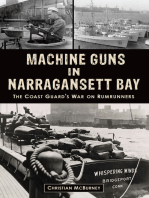 Machine Guns in Narragansett Bay: The Coast Guard’s War on Rumrunners