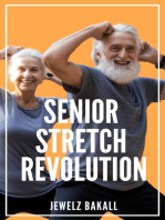 Senior Stretch Revolution: Transforming Lives Through Flexibility