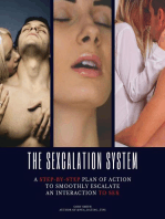 The Sexcalation System: An Effective Action Plan for Getting Laid FAST