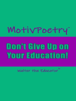 MotivPoetry: Don't Give Up on Your Education