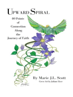 Upward Spiral: 40 Points of Connection Along the Journey of Faith