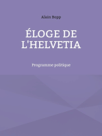 Éloge de l'Helvetia: Programme politique
