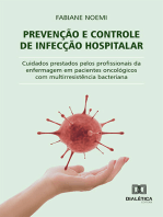 Prevenção e controle de infecção hospitalar: cuidados prestados pelos profissionais da enfermagem em pacientes oncológicos com multirresistência bacteriana