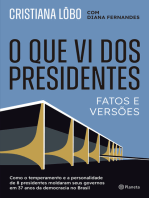 O que vi dos presidentes