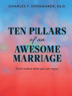 Ten Pillars of an Awesome Marriage: Don't endure what you can enjoy!