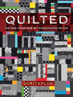 Quilted: Piecing Together My Dissociated Selves