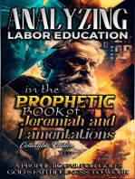 Analyzing Labor Education in the Prophetic Books of Jeremiah and Lamentations: The Education of Labor in the Bible, #16