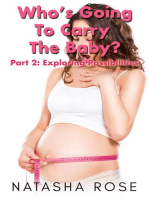 Who's Going To Carry The Baby? Part 2: Exploring Possibilities: Carrying The Baby: A Genderswap Story, #2