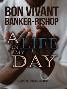 Bon Vivant Banker-Bishop by Rt. Rev. Dr. Julius T. Makoni (Ebook ...