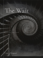 The Wait: Where are You God?