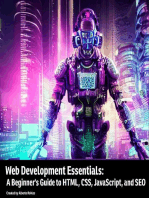 Web Development Essentials: A Beginner's Guide to HTML, CSS, JavaScript, and SEO: HTML 101 : Beginner to pro