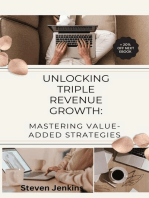 Unlocking Triple Revenue Growth: Mastering Value-Added Strategies