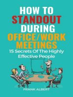 How To Standout During Office/Work Meetings: 15 Secrets Of The Highly Effective People