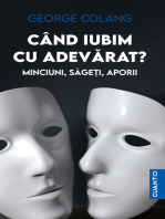 Când iubim cu adevărat?: Minciuni. Săgeți. Aporii