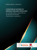 A Percepção de Gestores de Empresas Familiares Brasileiras: um estudo sobre a importância do protocolo familiar no processo sucessório