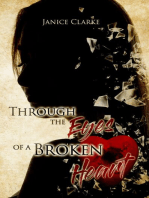 Through the Eyes of a Broken Heart