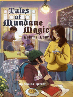 Tales of Mundane Magic: Volume Four
