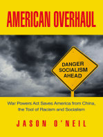 AMERICAN OVERHAUL: War Powers Act Saves America from China, the Tool of Racism and Socialism