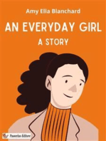 An Everyday Girl: A Story