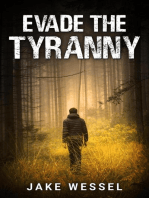 Evade the Tyranny: The Genocide Rebellion, #2