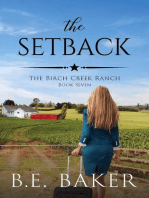 The Setback: The Birch Creek Ranch Series, #7