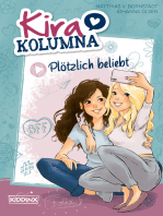 Kira Kolumna: Plötzlich beliebt: Roman zum Hörspiel