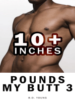 10+ Inches Pounds My Butt 3: First Time Gay/Bisexual Interracial