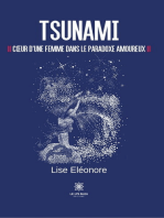 Tsunami: Cœur d’une femme dans le paradoxe amoureux