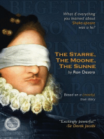 The Starre, the Moone, the Sunne: What if everything you ever learned about William Shakespeare was a lie?