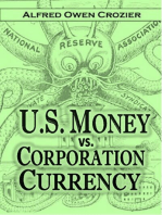 U.S. Money vs. Corporation Currency, "Aldrich Plan.": Wall Street Confessions! Great Bank Combine