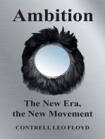 Ambition the New Era, the New Movement