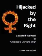 Hijacked by the Right: Battered Women in America’s Culture War