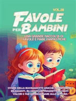 Favole per Bambini Una grande raccolta di favole e fiabe fantastiche. (Vol.26): Storie della buonanotte uniche, divertenti e rilassanti, in grado di trasmettere tanti valori e far appassionare alla lettura