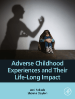 Adverse Childhood Experiences and Their Life-Long Impact