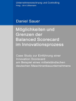 Möglichkeiten und Grenzen der Balanced Scorecard im Innovationsprozess: Case Study zur Einführung einer Innovation Scorecard am Beispiel eines mittelständischen deutschen Maschinenbauunternehmens