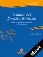 El futuro del Derecho y Economía: Ensayos para la reflexión y la memoria