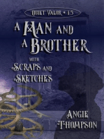 A Man and a Brother, with Scraps and Sketches