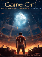 Game On: Your Quest for Competitive Excellence: Excellence for Life