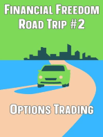 Financial Freedom Road Trip #2: Options Trading: Financial Freedom, #179