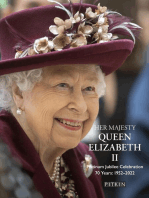 Her Majesty Queen Elizabeth II Platinum Jubilee Celebration: 70 Years: 1952–2022