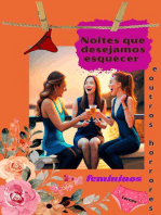 Noites que desejamos esquecer e outros horrores femininos: Dramatize, mas não tanto., #1