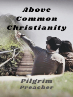 Above Common Christianity: Revivalist Series, #1