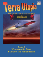 Flucht ins Ungewisse: Terra-Utopia - Band 2
