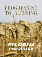 Progressing to Blessing