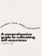 Unleash Your Inner Confidence: A Comprehensive Guide to Cultivating Self-Assurance