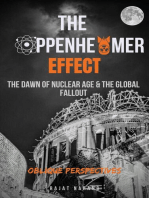 The Oppenheimer Effect – The Dawn of Nuclear Age & the Global Fallout – Oblique Perspectives