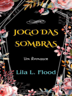 Jogo das Sombras: Um Romance