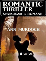 Romantic Thriller Spezialband 3038 - 3 Romane